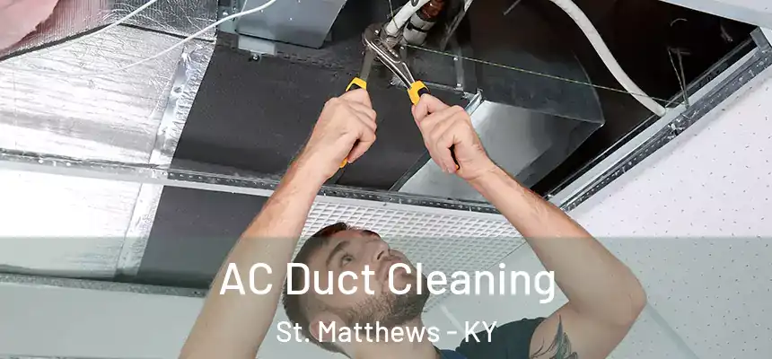  AC Duct Cleaning St. Matthews - KY