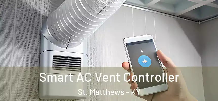  Smart AC Vent Controller St. Matthews - KY